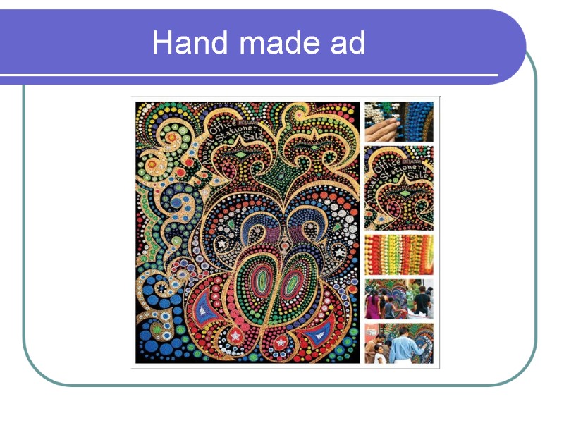Hand made ad